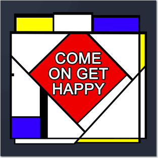 C'mon Get Happy Posters and Art